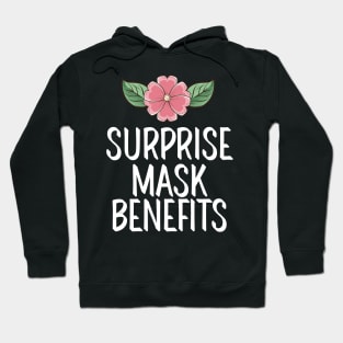 #SurpriseMaskBenefits Surprise Mask Benefits Hoodie